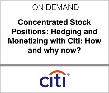 Citi - Concentrated Stock Positions: Hedging and Monetizing with Citi ...