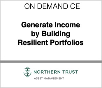 Generate Income By Building Resilient Portfolios - Northern Trust Asset ...