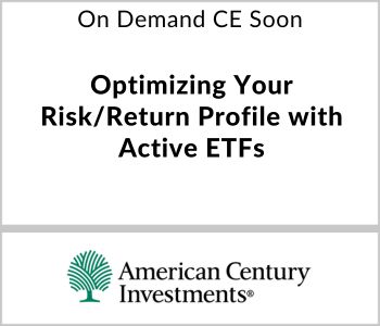 Optimizing Your Risk/Return Profile with Active ETFs - American Century ...