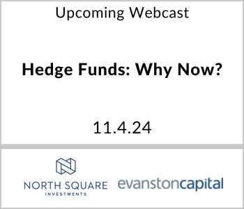 Hedge Funds: Why Now? - North Square Investments - 11.4.2024