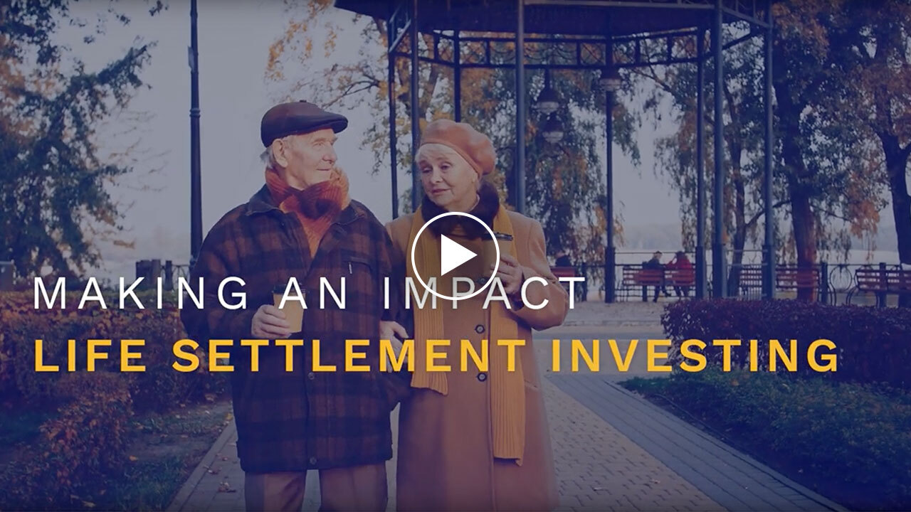 Making An Impact - Life Settlement Investing