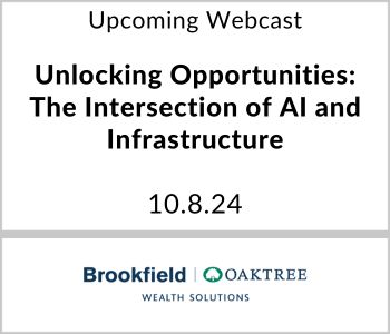 Unlocking Opportunities: The Intersection of AI and Infrastructure - Brookfield - 10.8.24