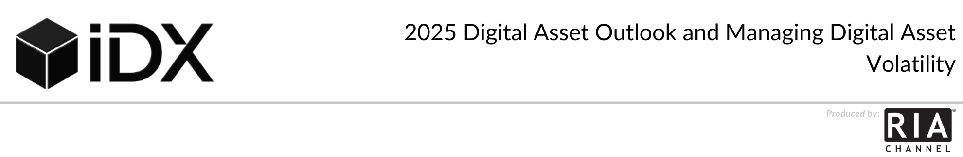 2025 Digital Asset Outlook and Managing Digital Asset Volatility